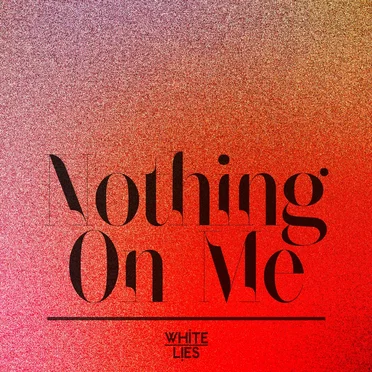 Nothing on Me