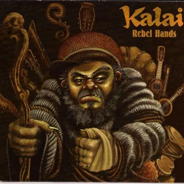 Rebel Hands by Kalai - album cover