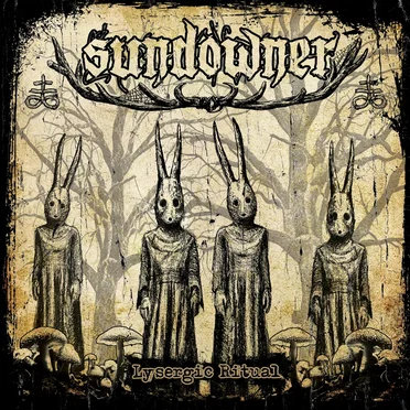 Lysergic Ritual by Sundowner - album cover