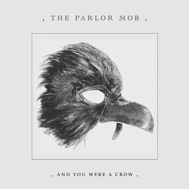 And You Were A Crow