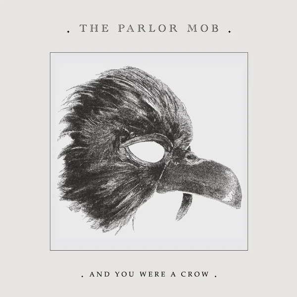 And You Were A Crow