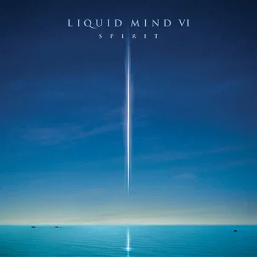 Liquid Mind VI: Spirit