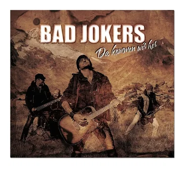 Da kommen wir her by Bad Jokers - album cover