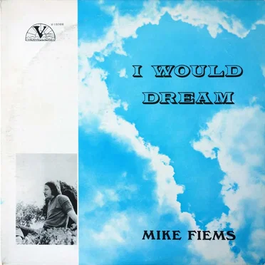 I Would Dream by Mike Fiems - album cover