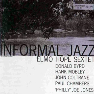 Informal Jazz by Elmo Hope Sextet - album cover