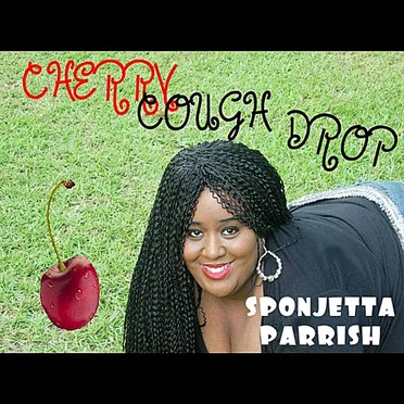 Cherry Cough Drop by Sponjetta Parrish - album cover