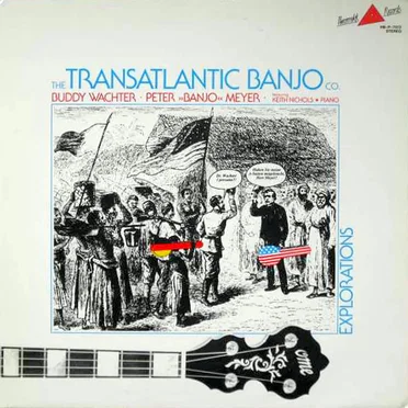 The Transatlantic Banjo Co. (Explorations) by Buddy Wachter - album cover