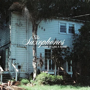 Time Is Like a River by The Saxophones - album cover