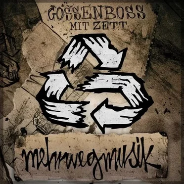 Mehrwegmusik by Gossenboss mit Zett - album cover