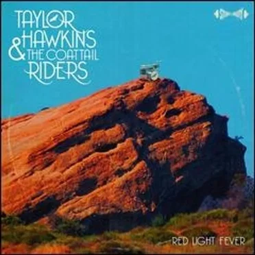 Red Light Fever by Taylor Hawkins & The Coattail Riders - album cover