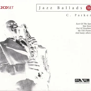 Jazz Ballads 16: Charlie Parker