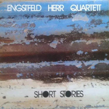 Short Stories by Engstfeld Herr Quartett - album cover