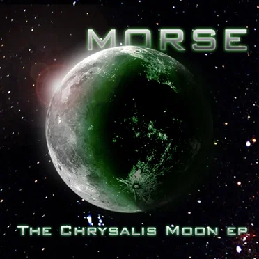The Chrysalis Moon by Morse - album cover