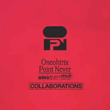 Oneohtrix Point Never - Collaborations