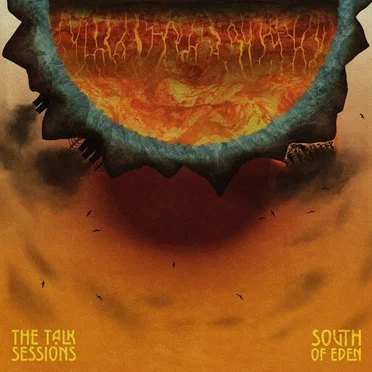 The Talk Sessions by South of Eden - album cover
