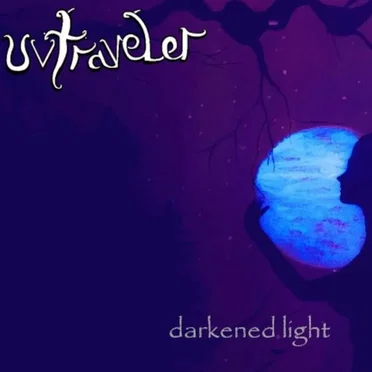 Darkened Light by Uvtraveler - album cover