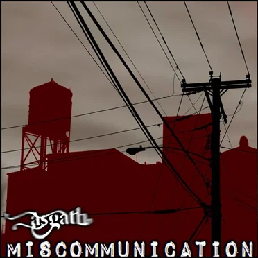 Miscommunication by Asgath - album cover