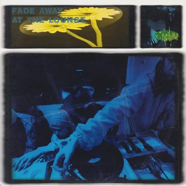 Fade Away / At the Lounge