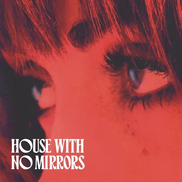 House with No Mirrors