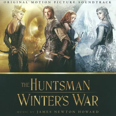 The Huntsman: Winter’s War: Original Motion Picture Soundtrack