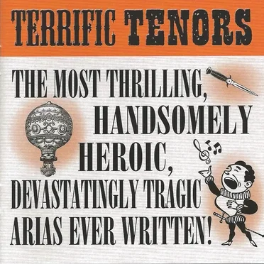 Terrific Tenors: The Most Thrilling, Handsomely Heroic, Devastatingly Tragic Arias Ever Written! by Various Artists - album cover