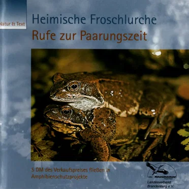 Heimische Froschlurche: Rufe zur Paarungszeit
