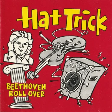 Beethoven Roll Over by Hat-Trick - album cover