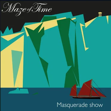 Masquerade Show by Maze of Time - album cover