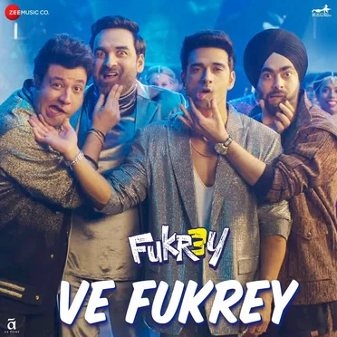 Ve Fukrey (From “Fukrey 3”)