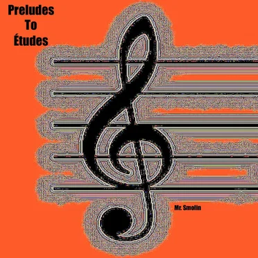 Preludes to Études