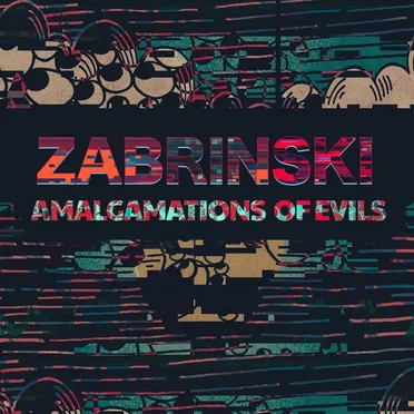 Amalgamations of Evils