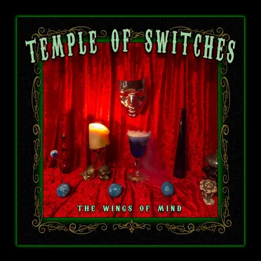 The Wings of Mind by Temple of Switches - album cover