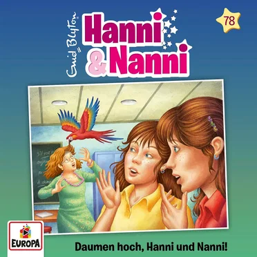 Hanni und Nanni 78: Daumen hoch, Hanni und Nanni! by Enid Blyton - album cover