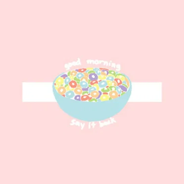 Good Morning Say It Back