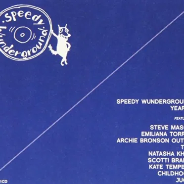 Speedy Wunderground, Year 1 by Various Artists - album cover