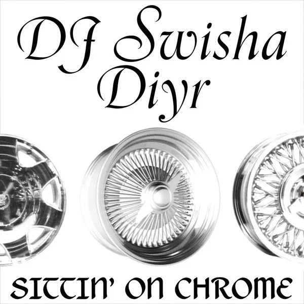 Sittin' on Chrome EP