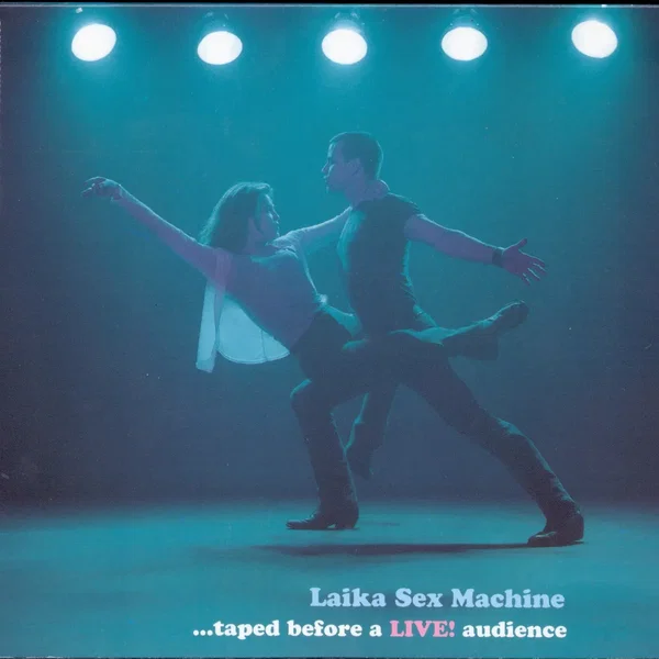 Laika Sex Machine