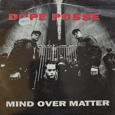 Mind Over Matter by Dope Posse - album cover
