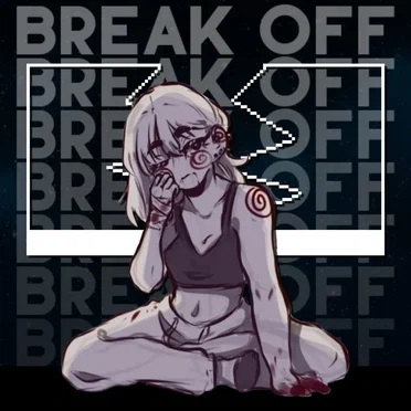 Break Off