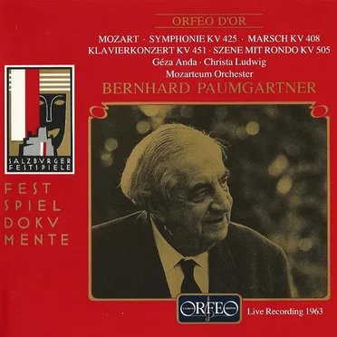 Symphonie KV 425 / Marsch KV 408 / Klavierkonzert KV 451 / Szene mit rondo, KV 505