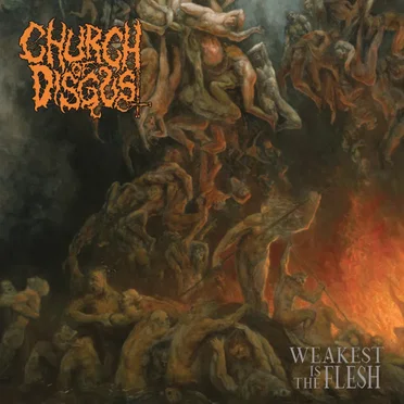 Weakest Is the Flesh by Church of Disgust - album cover