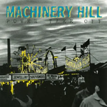 Power Take Off by Machinery Hill - album cover