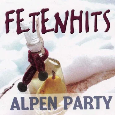 Fetenhits: Alpen Party by Various Artists - album cover