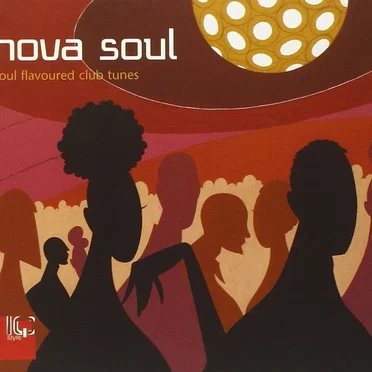 Nova Soul: Soul Flavoured Club Tunes by Various Artists - album cover