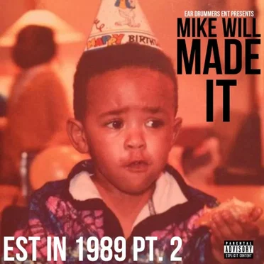 Est. in 1989, Pt. 2 by Mike WiLL Made‐It - album cover