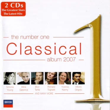 The Number One Classical Album 2007 by Various Artists - album cover