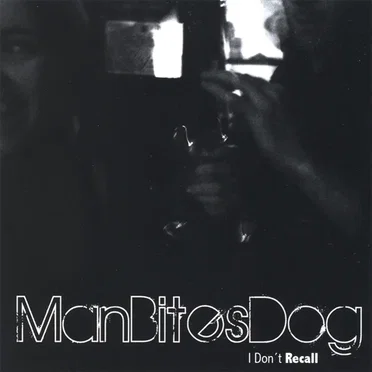 I Don't Recall by manbitesdog - album cover