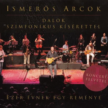 Ezer évnek egy reménye (Dalok szimfonikus kísérettel)