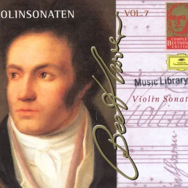 Complete Beethoven Edition, Volume 7: Violinsonaten