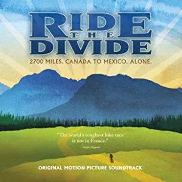 Ride The Divide (Original Soundtrack) by Various Artists - album cover